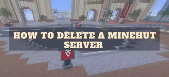 How To Delete A Minehut Server